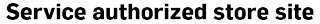 Service authorized store site